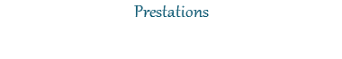 Prestations